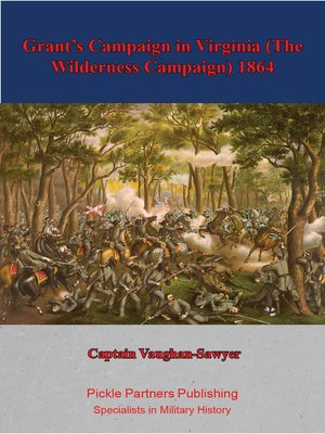 cover image of Grant's Campaign in Virginia (The Wilderness Campaign) 1864